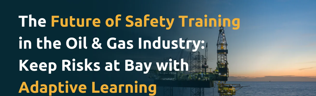 the-future-of-safety-training-oil-gas-HEADER